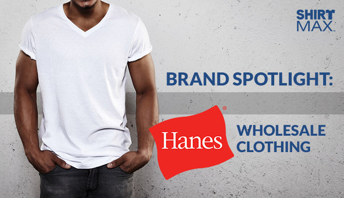 Brand Spotlight Hanes Wholesale Clothing