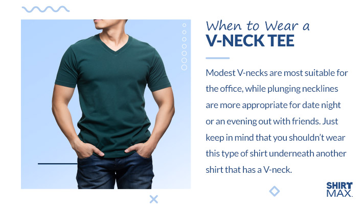 When to Wear a -Neck Tee